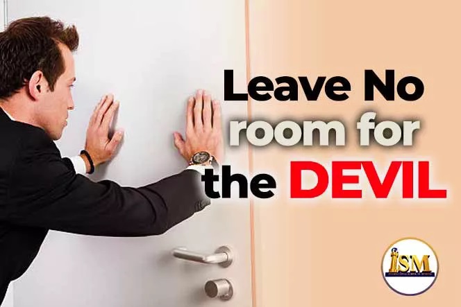 Leave No Room for the Devil