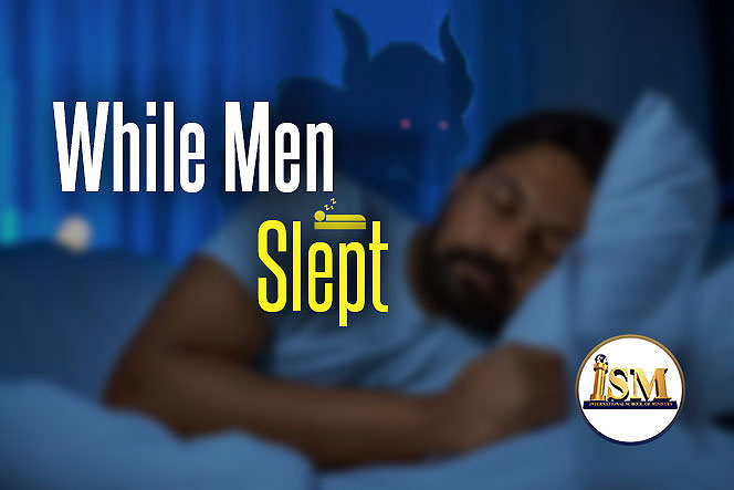 While Men Slept