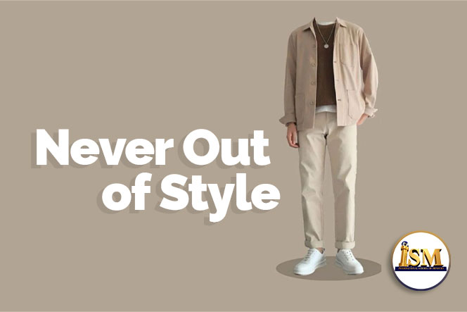 Never Out of Style!