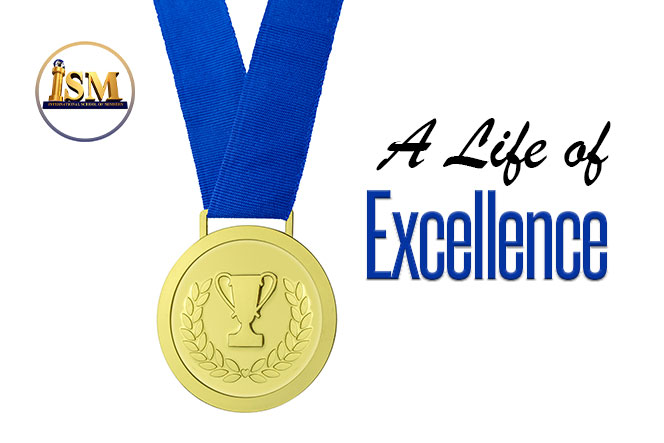 A LIFE OF EXCELLENCE