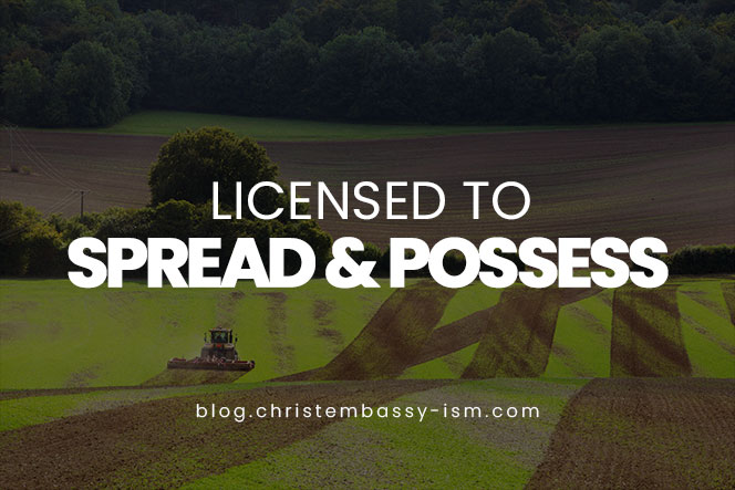 Licensed To Spread And Possess 
